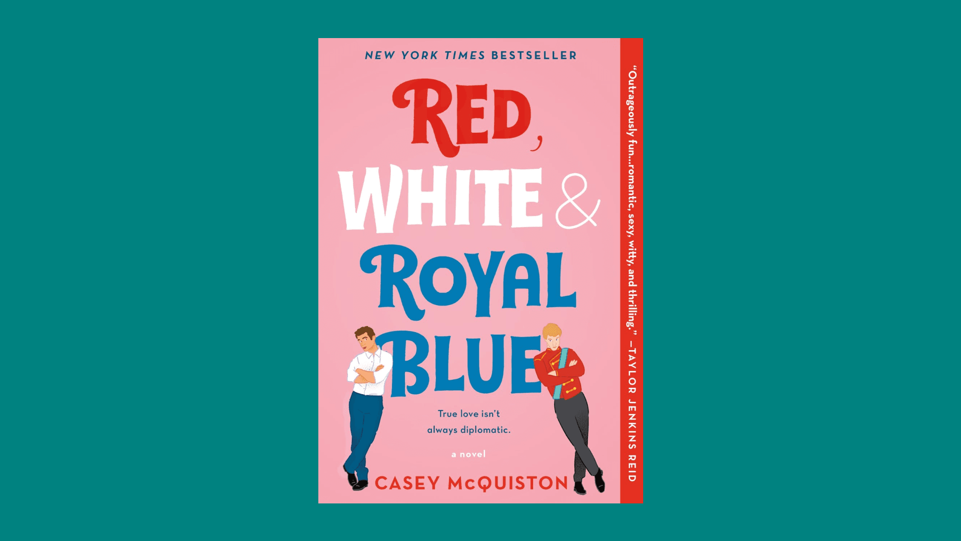 "Red, White & Royal Blue" by Casey McQuiston