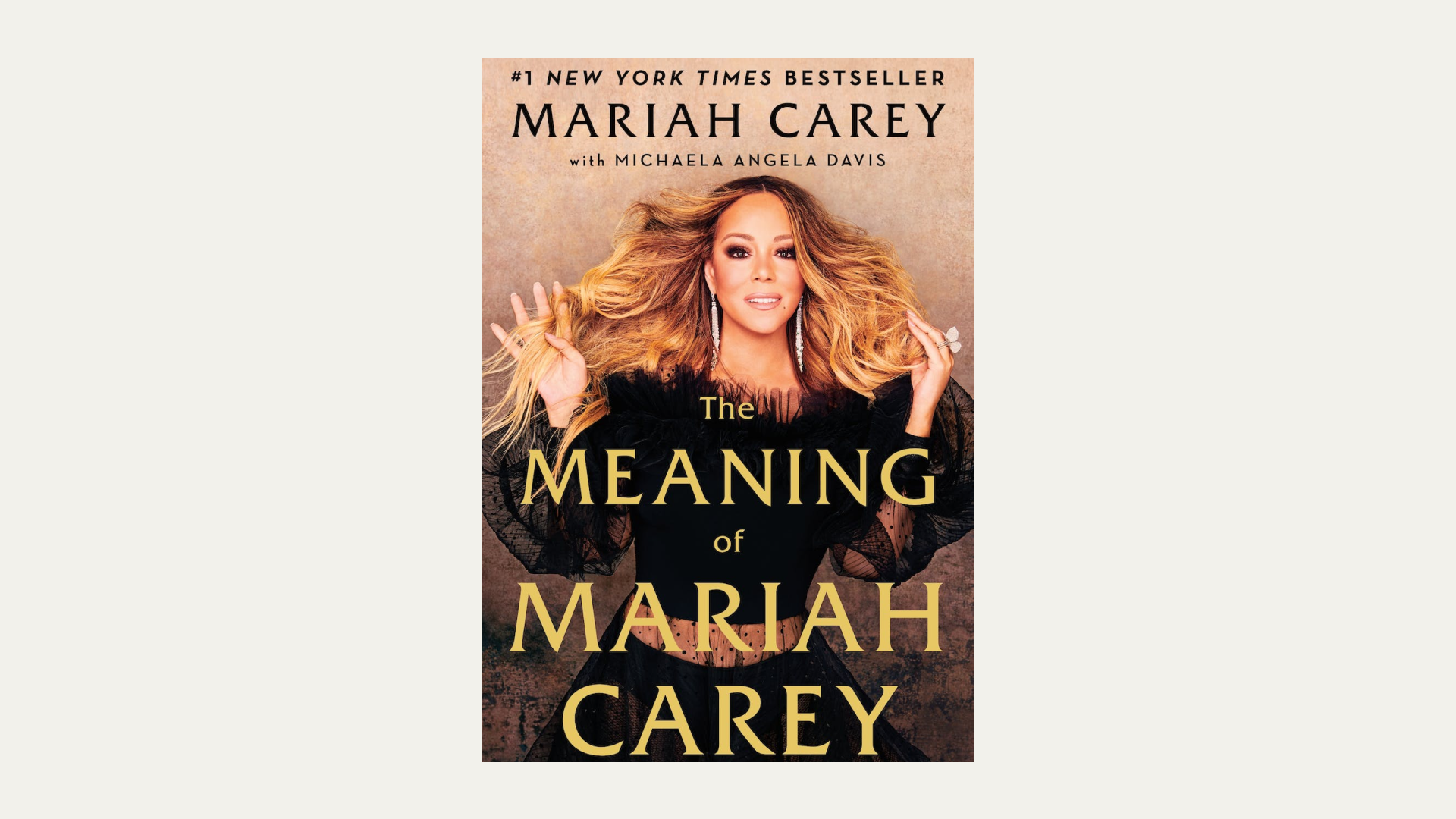 “The Meaning of Mariah Carey” by Mariah Carey, with Michaela Angela Davis