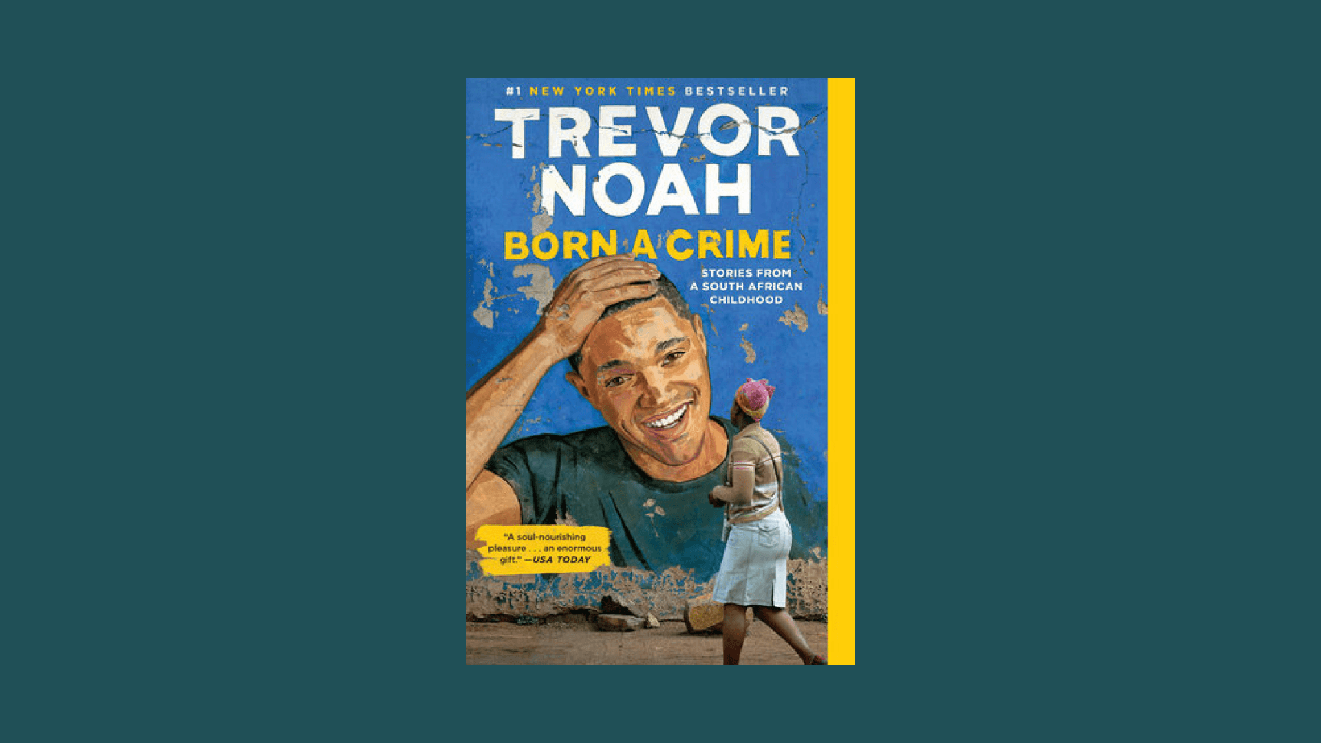 “Born a Crime” by Trevor Noah