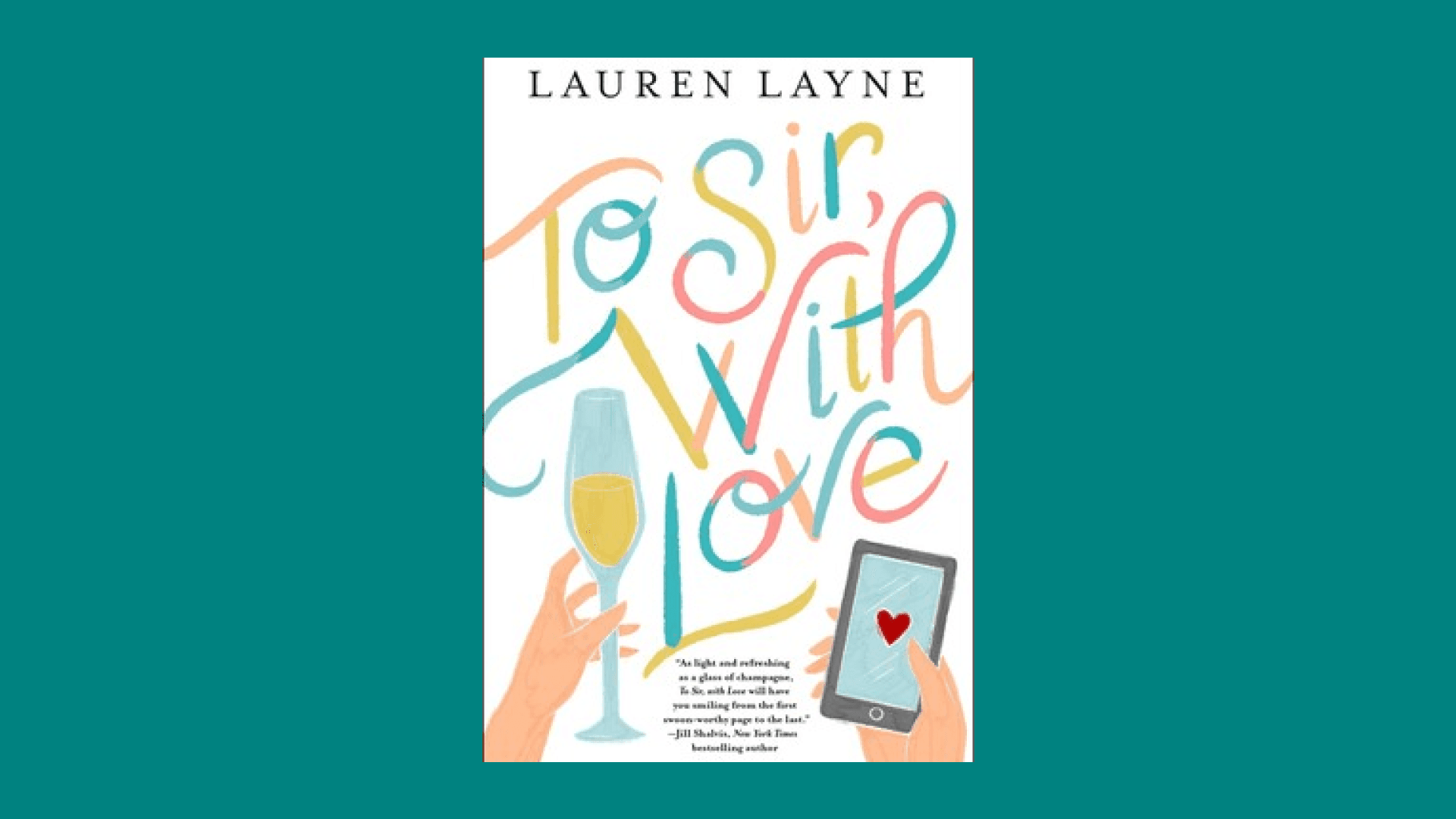 “To Sir, With Love” by Lauren Layne