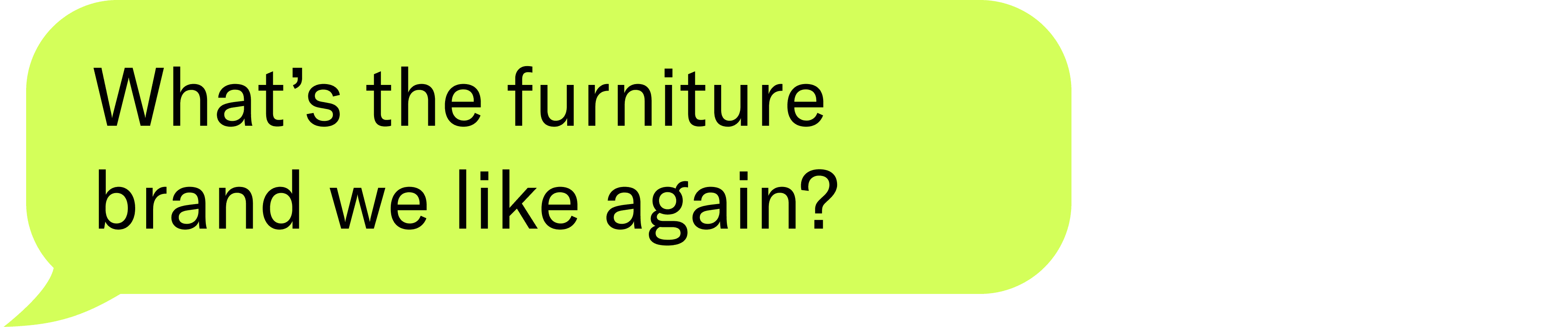 what's the furniture brand we like again?