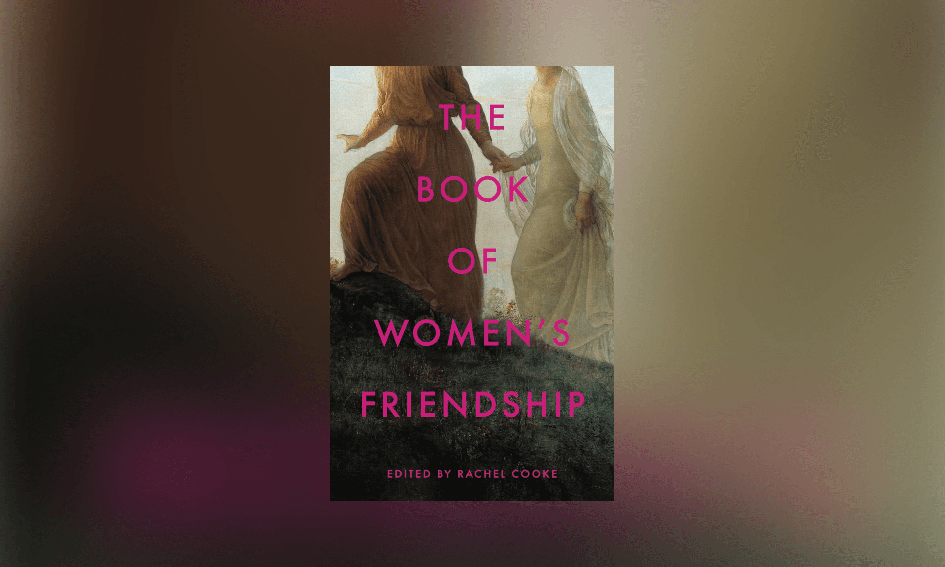 The Book of Women's Friendship