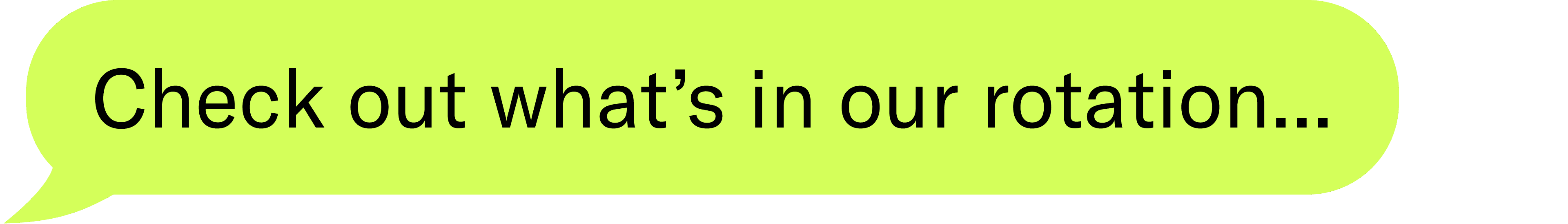 check out whats in our rotation